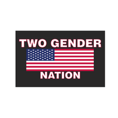 Two Gender Nation - Made in USA