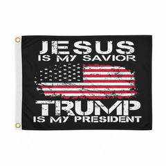 Jesus is my Savior Trump is my President Flag - BOGO