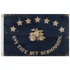Vintage-style flag with stars and a floral emblem, featuring the text 'Any Fate But Submission.'