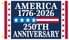 flag with america 1776-2026 250th anniversary on it for patriotic display.