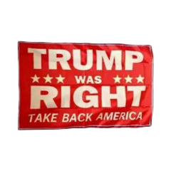 3x5 Trump Was Right Take Back America Red Flag