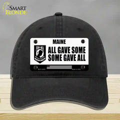 Maine POW MIA Some Gave All Novelty License Plate Hat Unconstructed Cotton / Black