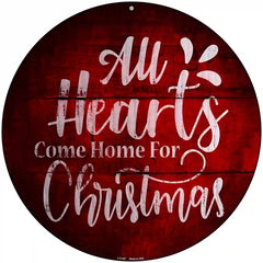 Come Home For Christmas Novelty Metal Circular Sign 8" (UC)