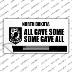 North Dakota POW MIA Some Gave All Novelty Sticker Decal Small