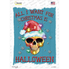 All I Want for Christmas is Halloween Novelty Rectangle Sticker Decal Small