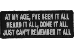 Done It All But Can't Remember It All Patch - 4x1.5 inch