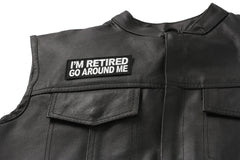 I'm Retired Go Around Me Funny Iron on Patch - 4x1.5 inch