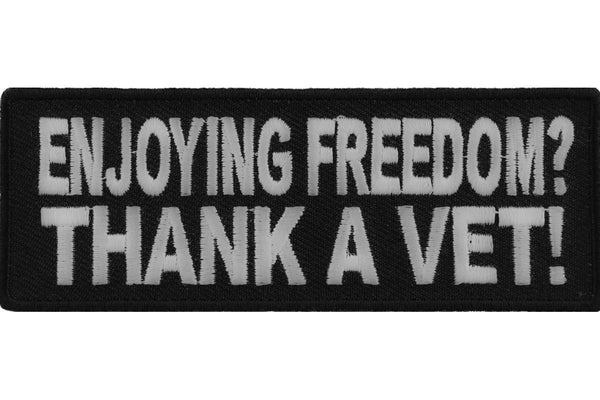 Enjoying Freedom Thank A Vet Patch - 4x1.5 inch – US Patriot Colors