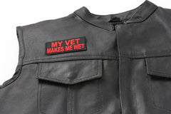 My Vet Makes Me Wet Patch - 3.5x1.5 inch