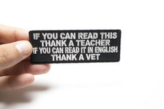 If You Can Read This Thank a Teacher If you Can Read it in English Thank A Vet Patch - 4x1.5 inch