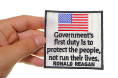 Government's First Duty is to Protect the People, Not Run Their Lives, Ronald Reagan Patriotic Iron on Patch - 3.5x3.5 inch