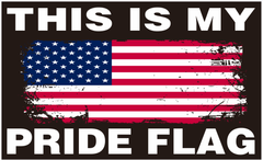 American flag with text 'This is my pride flag' on a black background