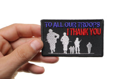To All Our Troops I Thank You Patriotic Iron on Patch Rectangular - 3.5x2 inch