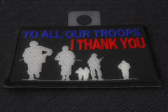 To All Our Troops I Thank You Patriotic Iron on Patch Rectangular - 3.5x2 inch