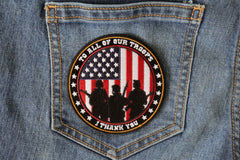 To All Our Troops I Thank You Patriotic Iron on Patch Round - 3.5x3.5 inch