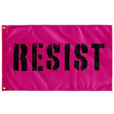 Resist Pink Flag - Made in USA