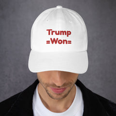 Trump Won Dad hat.