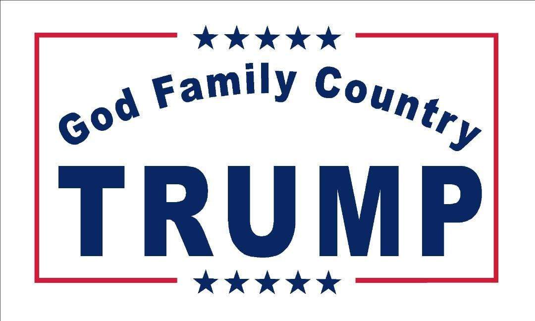 Trump God Family Country Flag Made in USA.