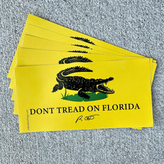 Desantis Dont Tread on Florida Bumper Sticker.