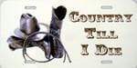 Country Till I Die License Plate.