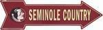 Florida Seminole Country Arrow Sign Arrow Sign.