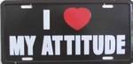 I Love My Attitude License Plate.