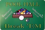 Pool Hall - Break 'EM Parking Sign.
