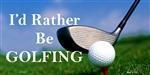 Rather Be Golfing License Plate.