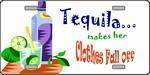 Tequila Makes Her Clothes Fall Off License Plate.
