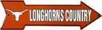 Texas Longhorns Country Arrow Sign.