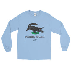 Dont Tread on Florida Men’s Long Sleeve Shirt.