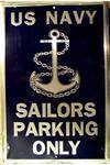 Sailors (Navy) Parking Sign.