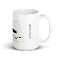 Come & Take it Texas Pride Mug.