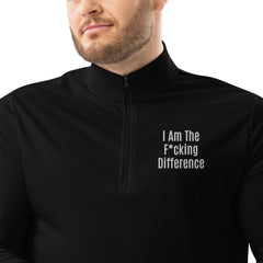 I am the F*cking Difference Quarter zip pullover.