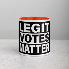 Legit Votes Matter Mug with Color Inside