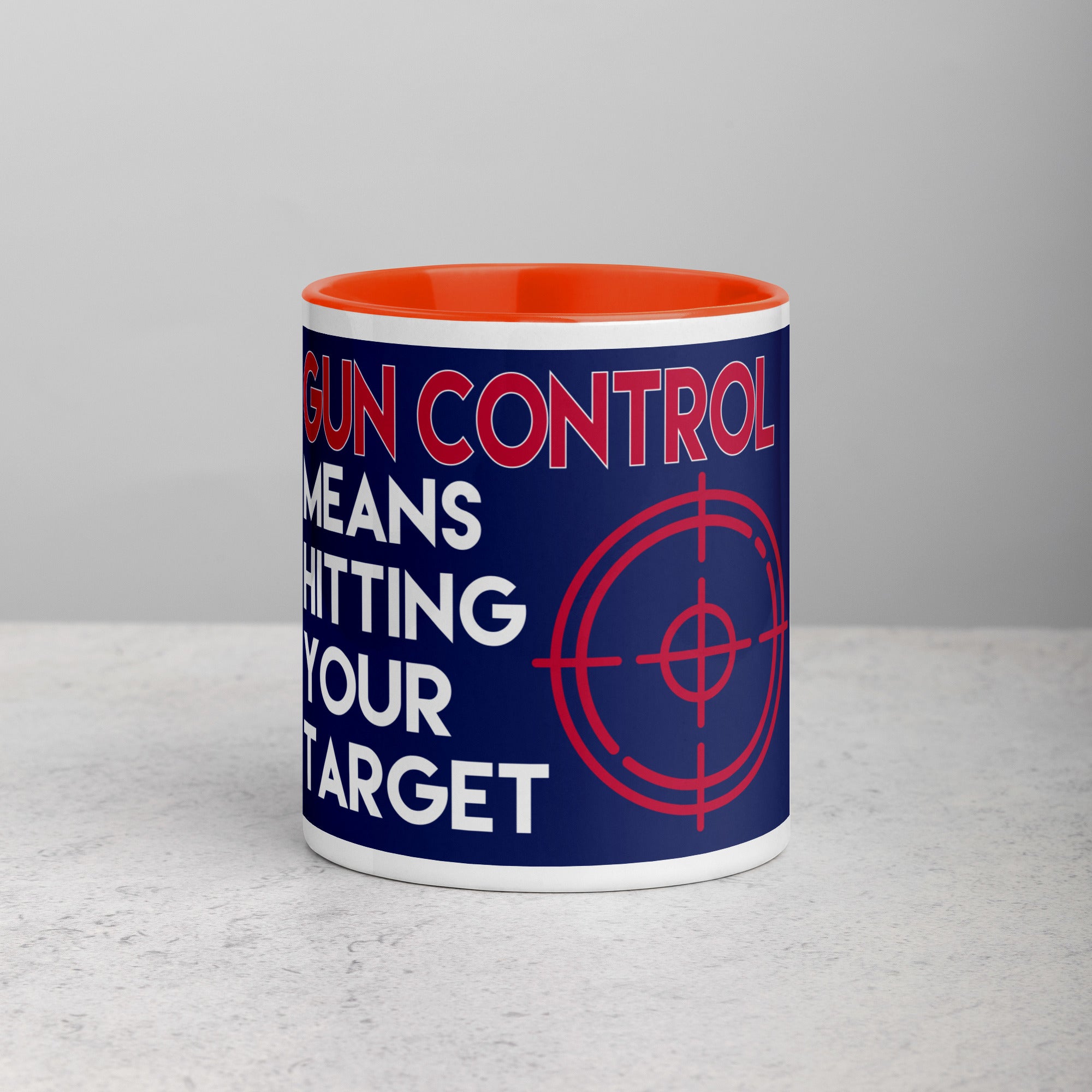 Gun Control Means Hitting Your Target Mug with Color Inside