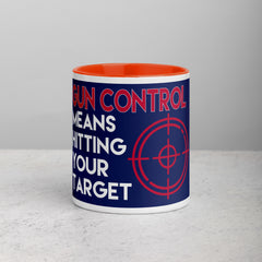 Gun Control Means Hitting Your Target Mug with Color Inside